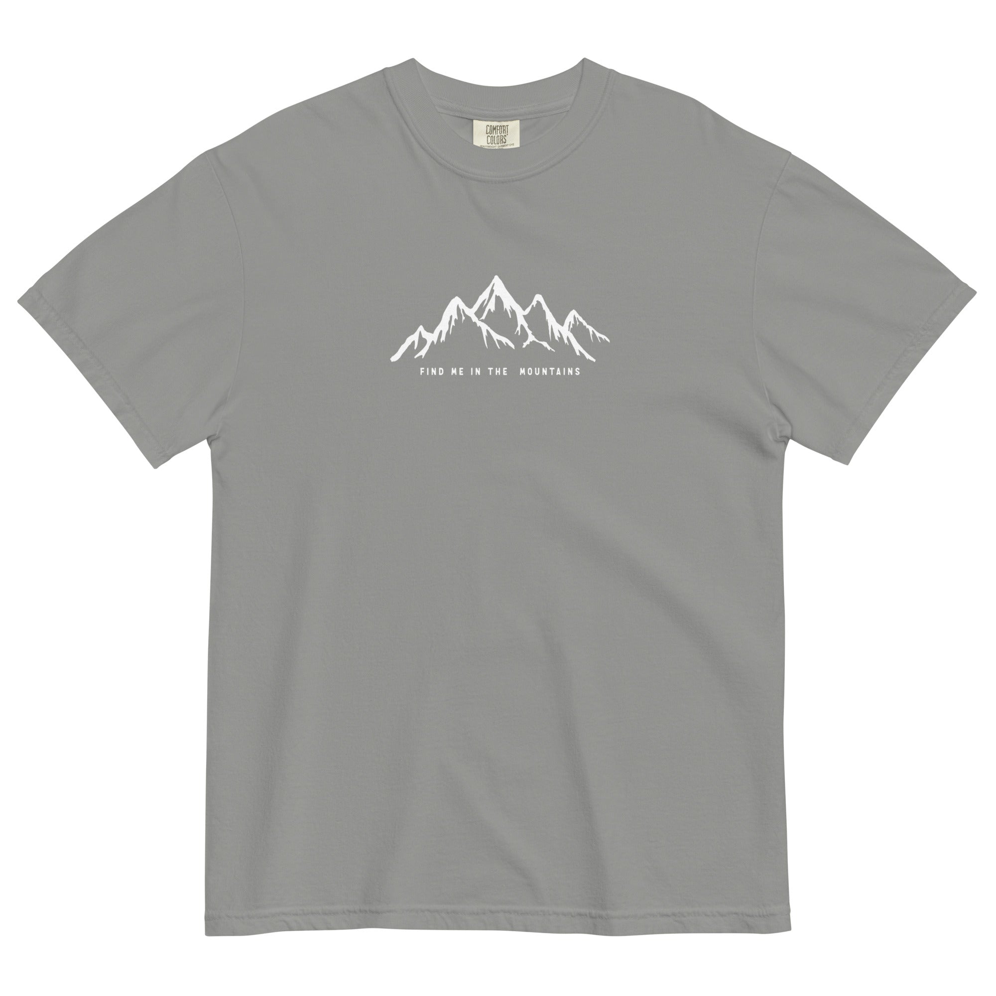 Find Me In The Mountains Heavyweight T-Shirt