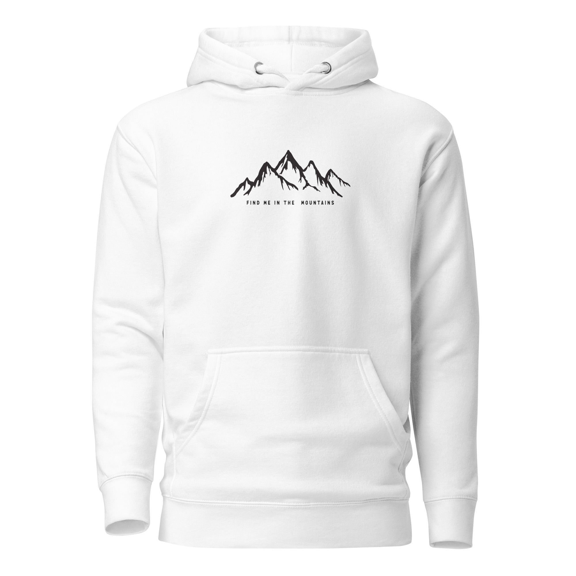 Find Me In The Mountains Hoodie